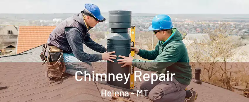  Chimney Repair Helena - MT