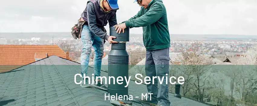  Chimney Service Helena - MT