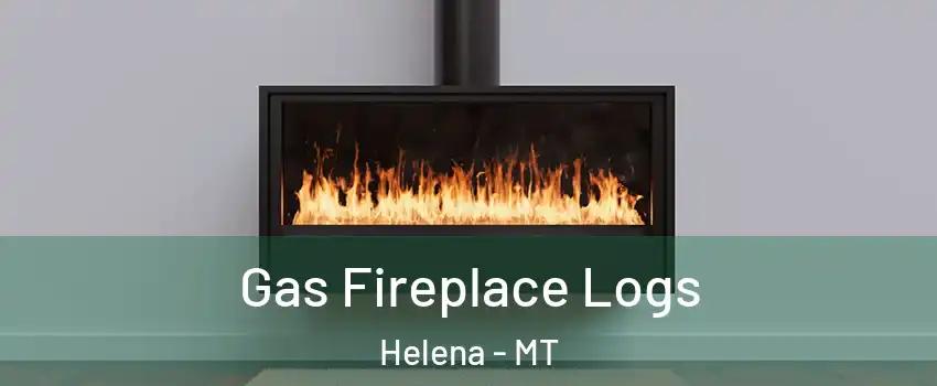  Gas Fireplace Logs Helena - MT