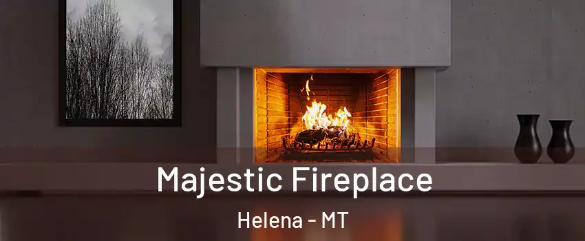  Majestic Fireplace Helena - MT