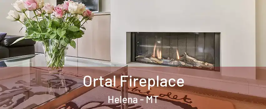 Ortal Fireplace Helena - MT
